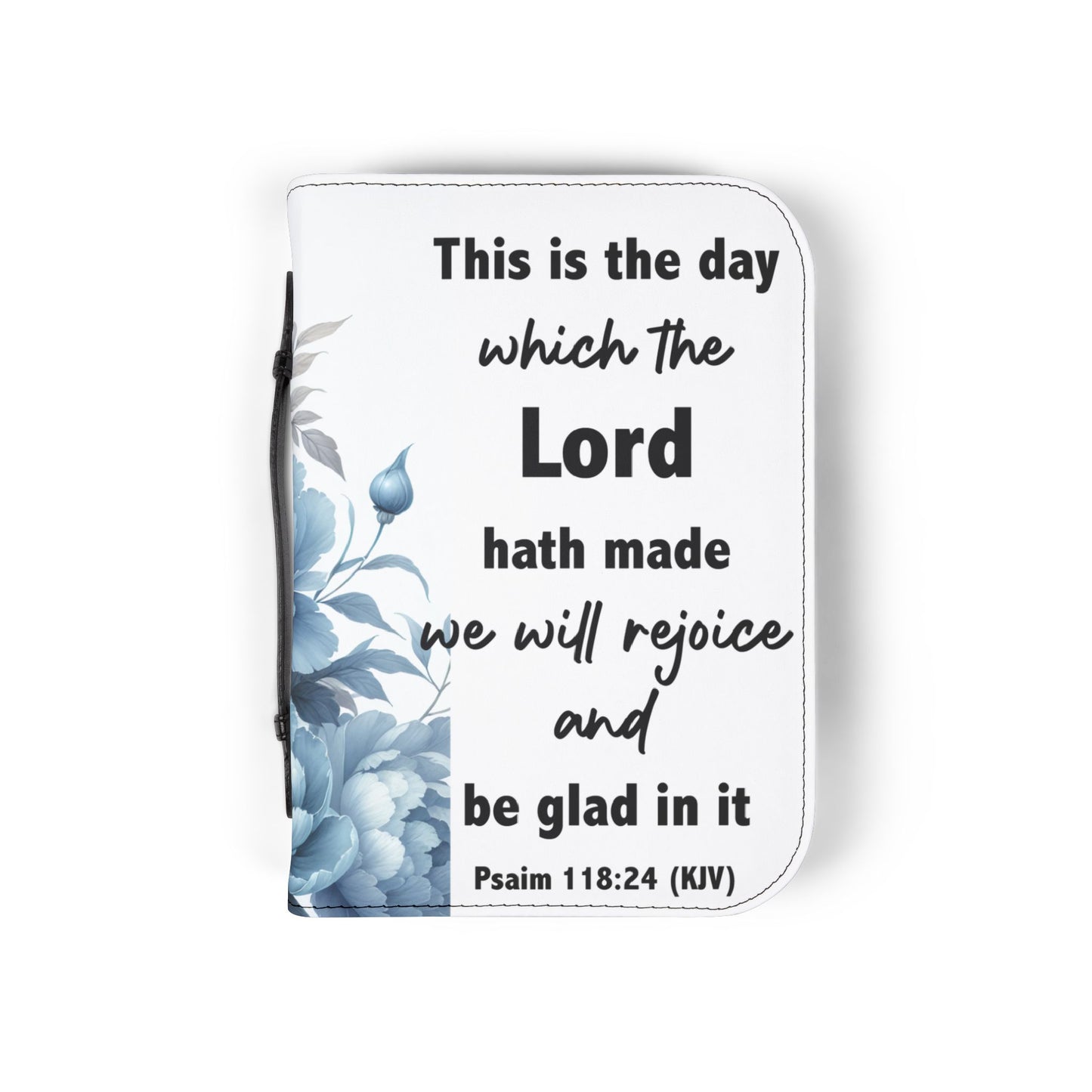 Inspirational Bible Cover with Floral Design, Christian Gift, Psalm 118:24, Easter Accessory, Faith Journal Case, Blue Floral Cover