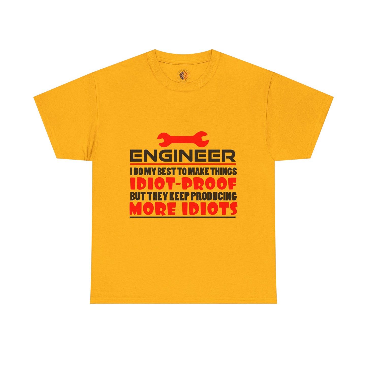 Engineer Humor T-Shirt, Funny Engineer Tee, Gift for Engineers, Casual Wear, Unique Engineer Present, Birthday Gift Idea