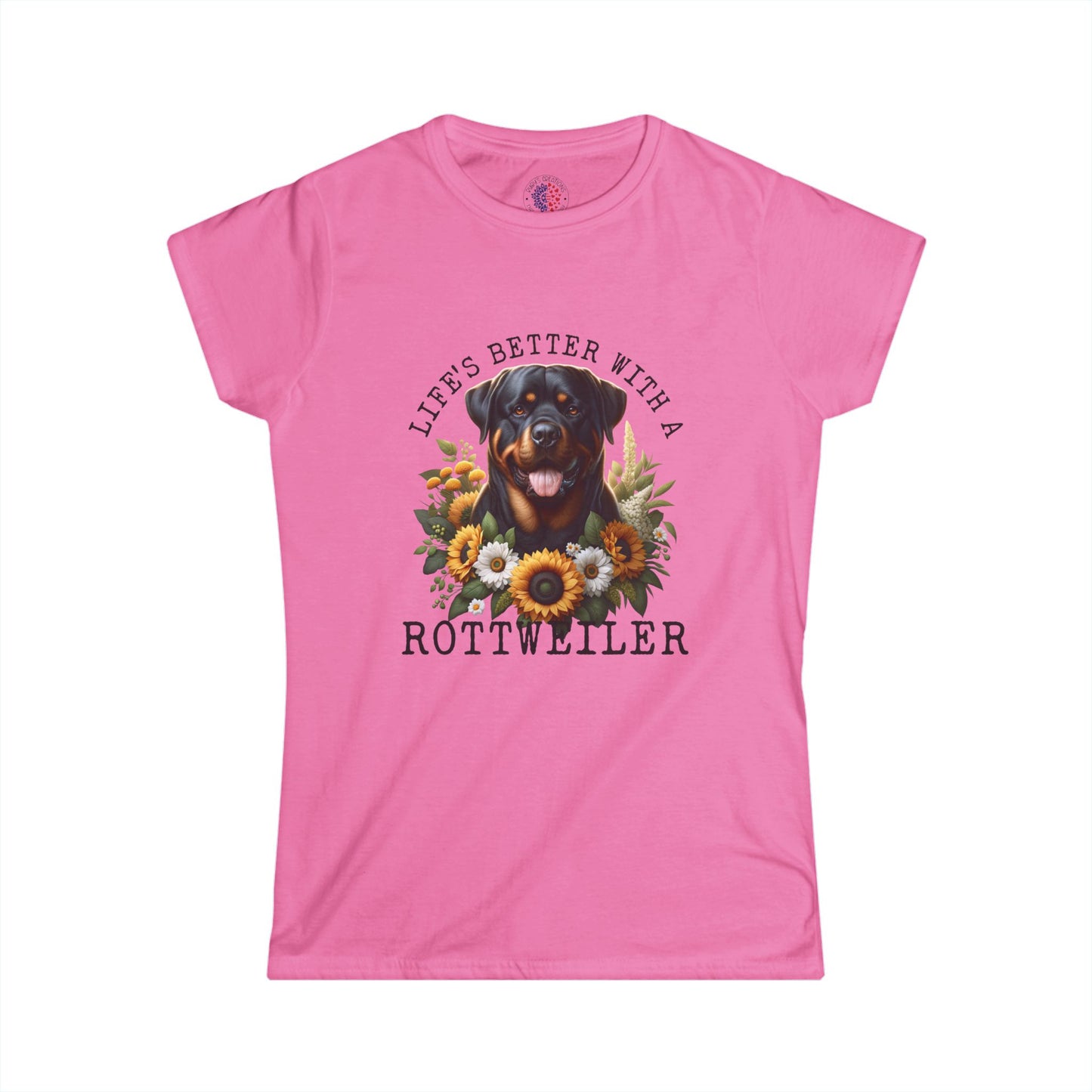 Women's Rottweiler Tee - Life's Better with a Rottweiler, Dog Lover Gift, Pet Owner Apparel, Animal Lover Fashion, Cute Dog Shirt