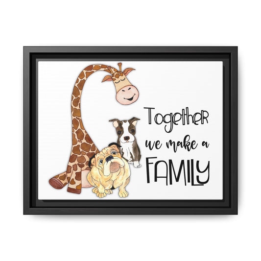 Framed Canvas Art: "Together We Make a Family" with Pets, Home Decor, Family Gift, Animal Lover Wall Art, Birthday Gift