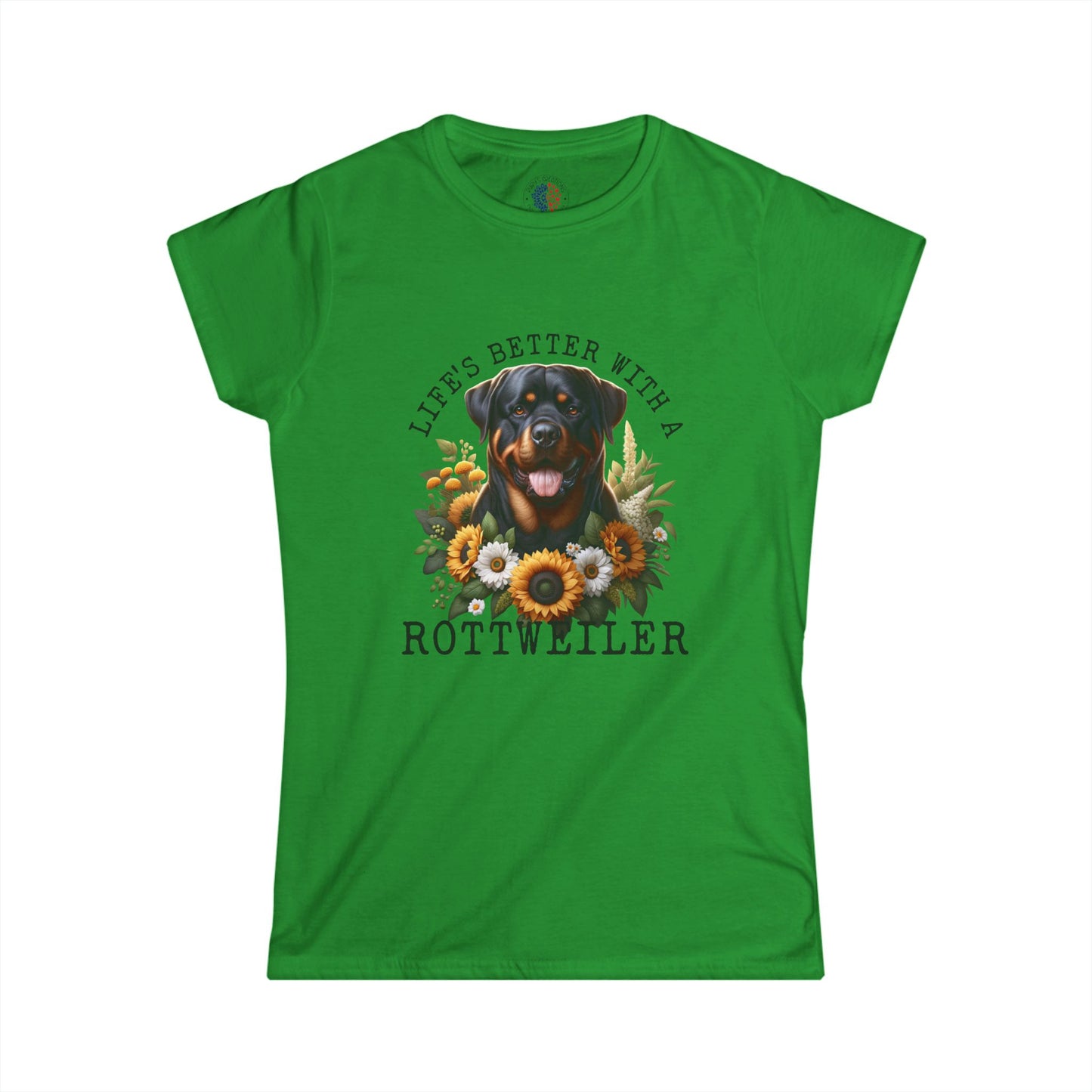 Women's Rottweiler Tee - Life's Better with a Rottweiler, Dog Lover Gift, Pet Owner Apparel, Animal Lover Fashion, Cute Dog Shirt